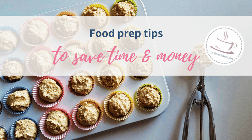 6 Food Prep Tips To Save Time & Money 1