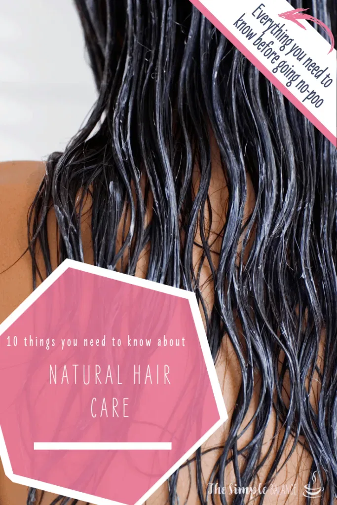 Natural hair care: 10 things you need to know 4