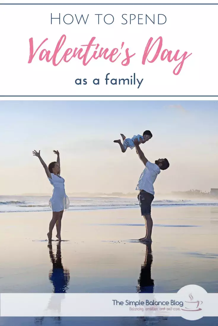 Valentine's Day for families 3 Valentine's day as a family Pinterest image