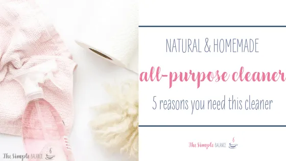 Natural all-purpose cleaner: 5 reasons you need this 1 Natural all-purpose cleaner: 5 reasons you need this 1