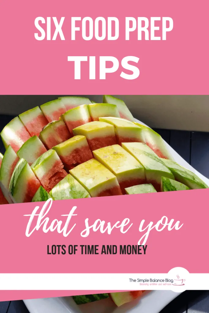 6 Food Prep Tips To Save Time & Money 3 food prep tips image for Pinterest