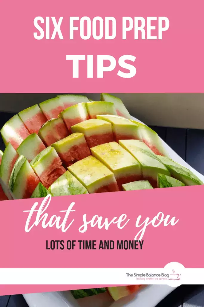 6 Food Prep Tips To Save Time & Money 4 food prep tips image for Pinterest