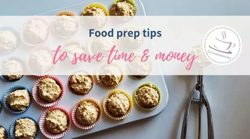 6 Food Prep Tips To Save Time & Money 2 6 Food Prep Tips To Save Time & Money 1