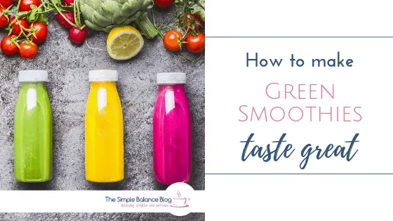 How to make green smoothies taste great 1 green smoothies title image