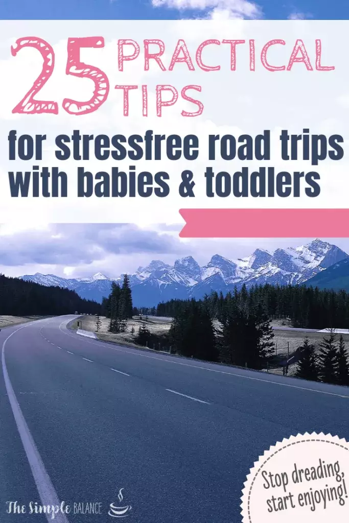 25 handy tips: Road trip with babies & toddlers 56 a road with trees and mountains in the background