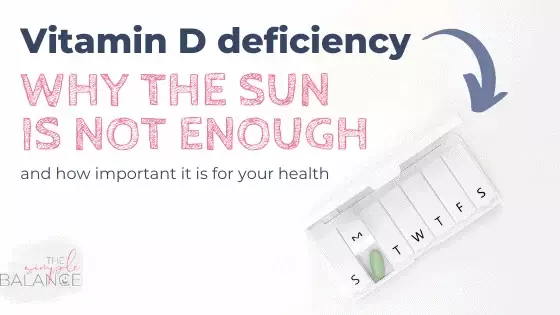 Vitamin D deficiency - Why the sun is not enough 1 Vitamin D deficiency - Why the sun is not enough 1