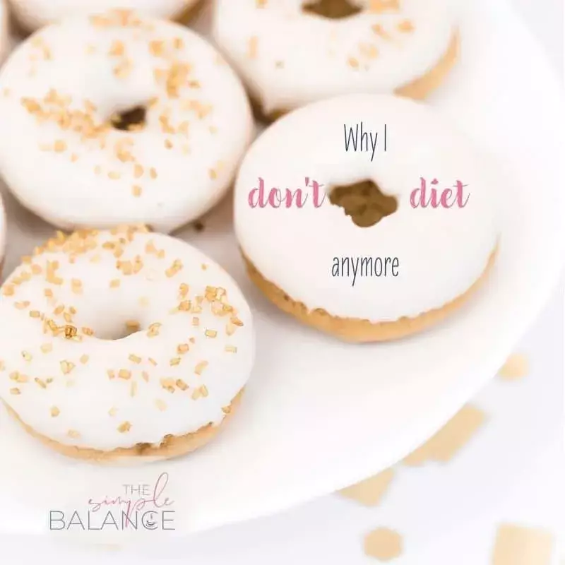 Why I don't diet anymore 3 Why I don't diet anymore 3