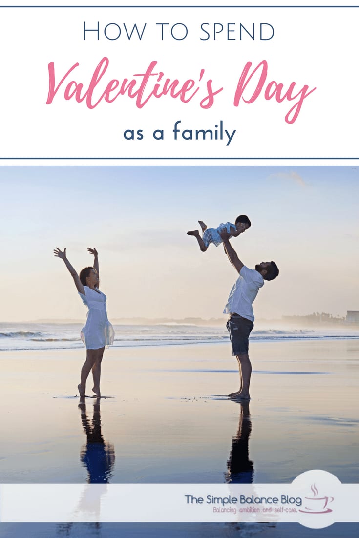 Valentine's Day for families 3 Valentine's day as a family Pinterest image