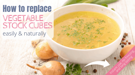 How to replace vegetable stock cubes naturally 2