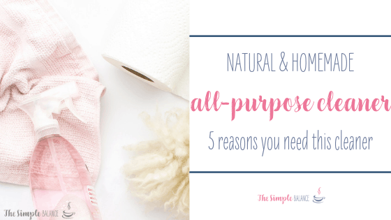 Natural all-purpose cleaner: 5 reasons you need this 1 Natural all-purpose cleaner: 5 reasons you need this 1