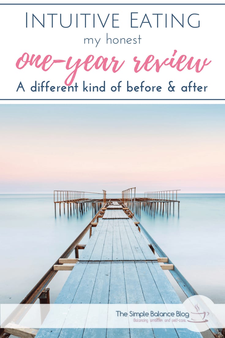 Intuitive Eating - an honest one-year review 3 Intuitive Eating Pinterest image