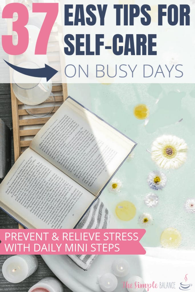 37 Easy self-care tips for busy days 4 37 Easy self-care tips for busy days 2