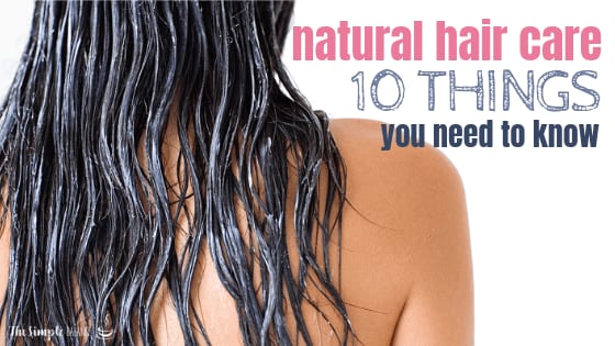 Natural hair care: 10 things you need to know 3 Natural hair care: 10 things you need to know 2