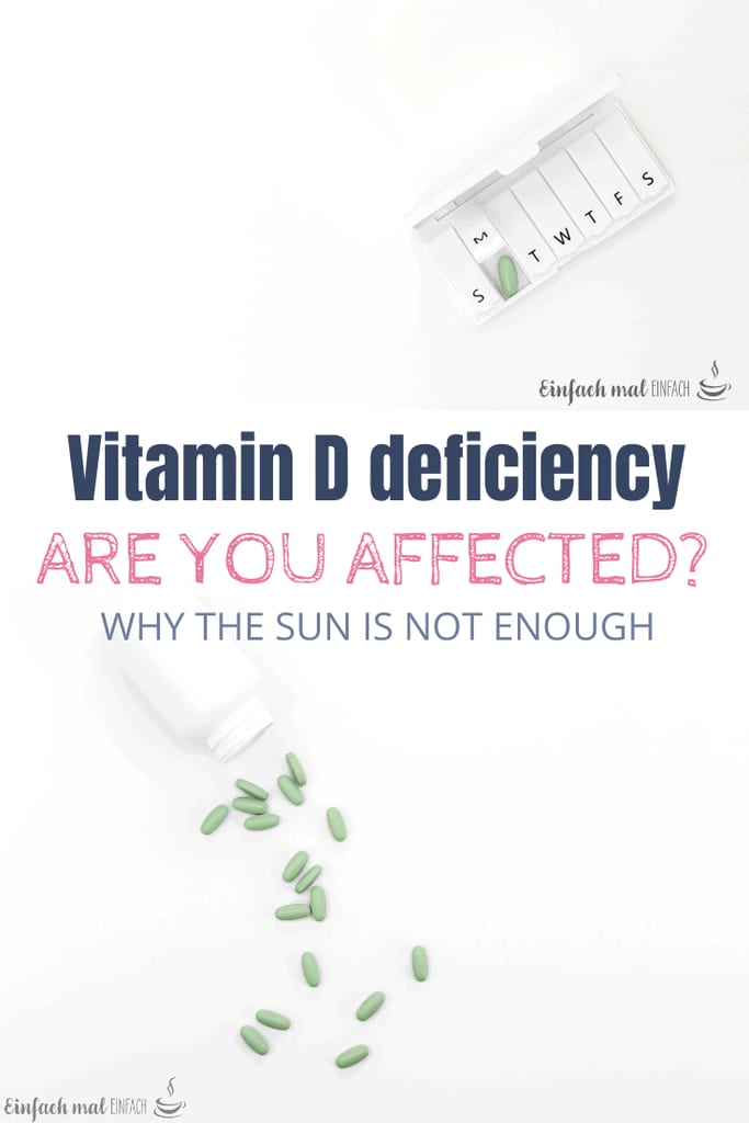 Vitamin D deficiency - Why the sun is not enough 2